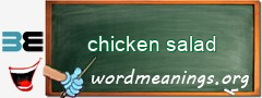 WordMeaning blackboard for chicken salad